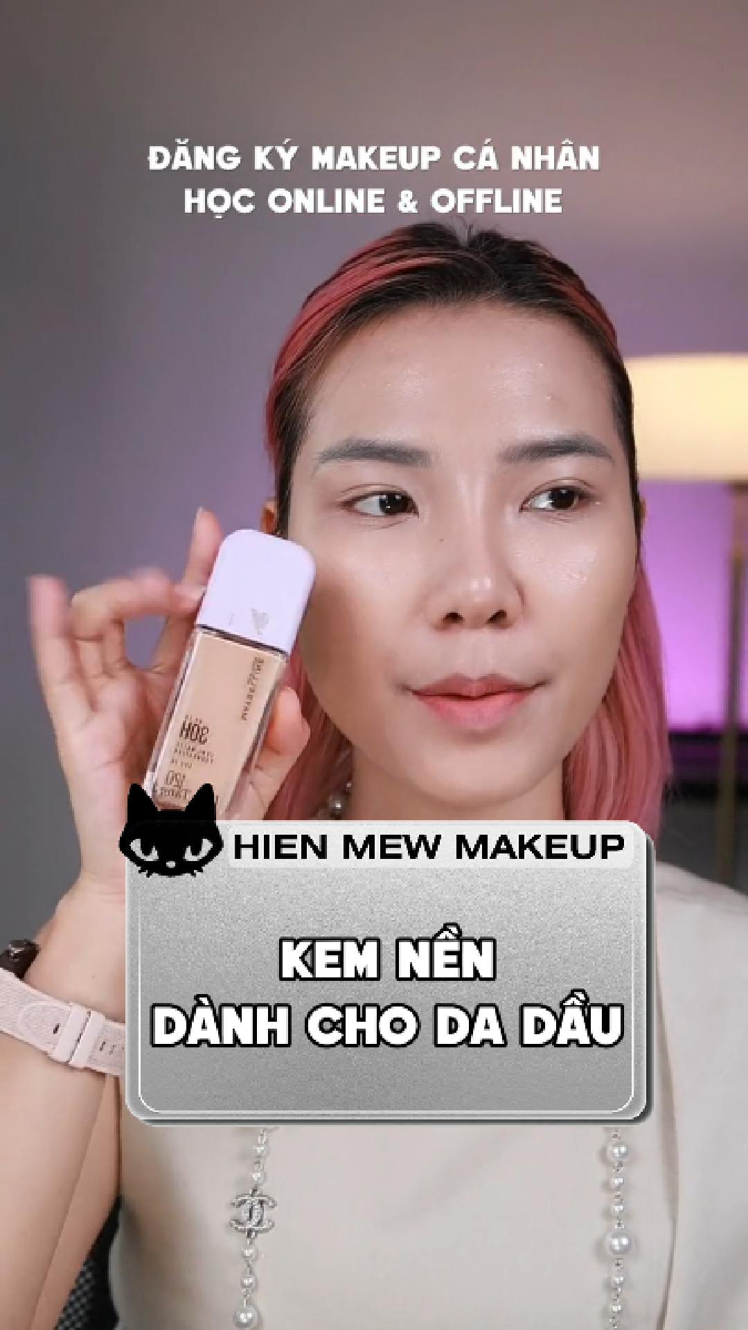 Kem nền dành cho da dầu #hienmewmakeup #FounderMewArtMakeup #nen #makeupcanhanonline #makeupcanhanoffline