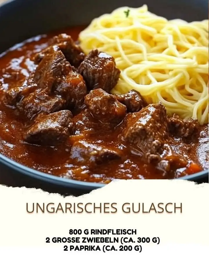 Ungarisches Gulasch    Ingredients  800 g Rindfleisch  2 große Zwiebeln (ca. 300 g)  2 Paprika (ca. 200 g)  400 g Tomaten (frisch oder aus der Dose)  4 Zehen Knoblauch  1 Teelöffel Kümmel (ca. 5 g)  1 Teelöffel Salz (ca. 5 g)  1/2 Teelöffel Pfeffer (ca. 2 g)  2 Esslöffel Öl (ca. 30 ml)    Directions  Erwärme das Öl in einem großen Topf bei mittlerer Hitze. Gib die Rindfleischstücke hinein und brate sie rundherum an, bis sie schön gebräunt sind (ca. 5–10 Minuten) – das gibt Geschmack, also nimm dir einen Moment dafür.    Während das Fleisch anbrät, die Zwiebeln fein würfeln. Wenn das Fleisch Farbe hat, die Zwiebeln zum Topf geben und glasig sowie weich dünsten (ca. 3–5 Minuten).    Paprika in Streifen schneiden und den Knoblauch fein hacken. Beides zum Fleisch und den Zwiebeln geben. Kümmel, Salz und Pfeffer hinzufügen und alles für 2–3 Minuten mitbraten, damit sich die Aromen verbinden.    Die Tomaten klein schneiden (oder aus der Dose geben) und so viel Wasser in den Topf füllen, dass das Fleisch gerade bedeckt ist. Alles aufkochen lassen, dann die Hitze reduzieren, den Topf abdecken und das Gulasch sanft 1,5–2 Stunden köcheln lassen. Rühre zwischendurch um und gieße bei Bedarf etwas Wasser nach, damit nichts anbrennt.    Zum Schluss noch einmal abschmecken und bei Bedarf nachwürzen. Heiß servieren – besonders lecker mit frischem Brot oder Knödeln. Guten Appetit!