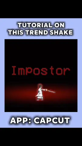Impostor edit tutorial on CapCut 🖤 #capcut_edit #capcuttutorial #editor #capcutpioneer #CapCut 