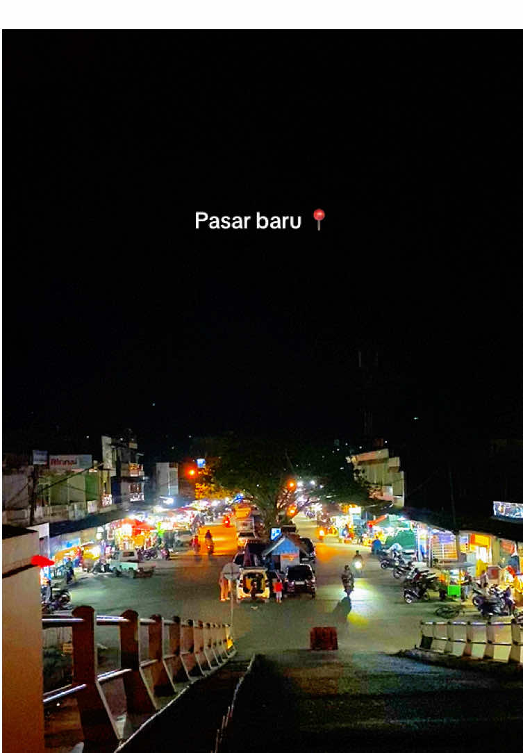 Pasar baru ✨ #pasarbaru #bangko #meranginbangko #jambi #fyp 