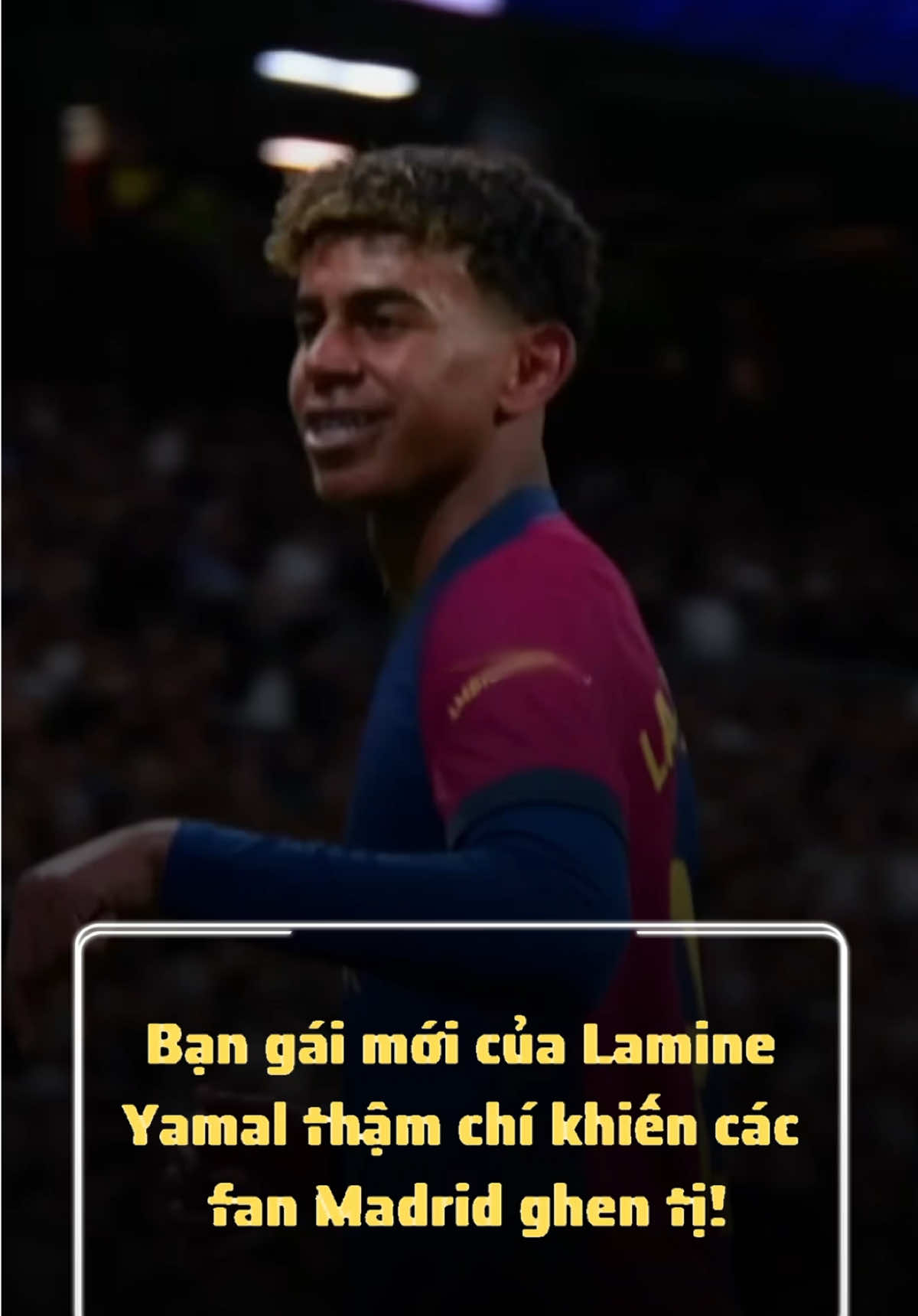 Bạn gái mới của Lamine Yamal thậm chí khiến các fan Madrid ghen tị! #fyp #foryou #football #bongda 