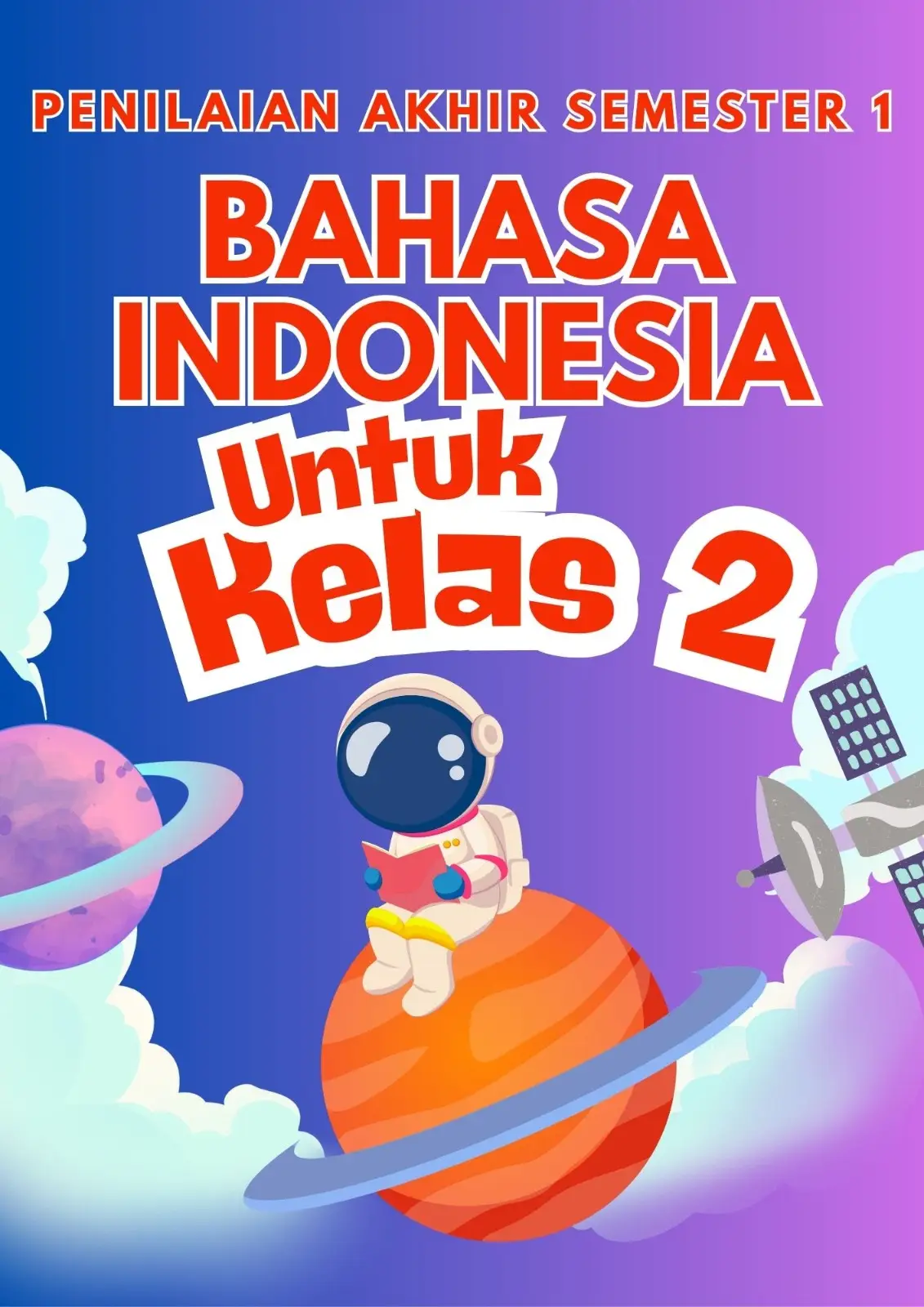 Dilengkapi dengan kunci jawaban. Soal Penilaian Akhir Semester 1 Bahasa Indonesia Kelas 2 Tahun 2025/2026. #soal #lkpd #penilaianakhirsemester #bahasaindonesia #kelas2 
