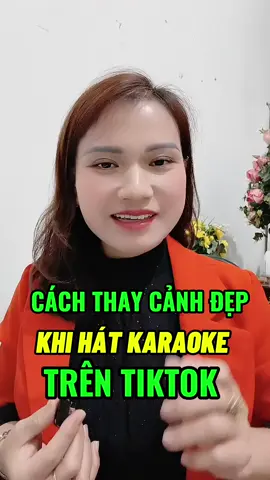 “Cách thay phông nền Cho video khi hát  karaoke trên TikTok đơn giản ai cũng làm được!” @Thúy Mừng Dạy TikTok  #thuymungdaytiktok  #karaoke  #tiktoktips  #meohaytiktok  #editvideo 