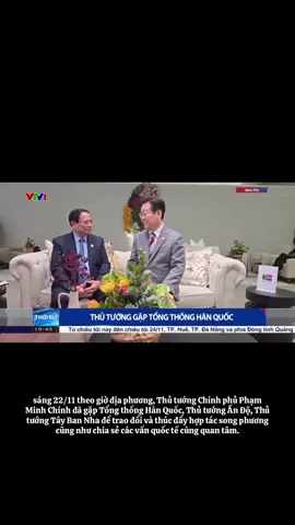 Thủ tướng Phạm Minh Chính gặp song phương lãnh đạo Hàn Quốc, Ấn Độ, Tây Ban Nha