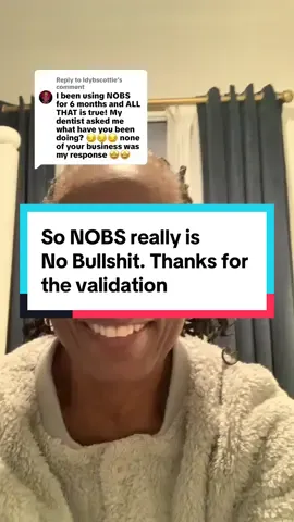 Replying to @ldybscottie Hey girl your endorsement of NOBS is all needed to hear to know this product ain’t No Bullshit #nobs #healthyteeth #teethwhitening #hydroxyapatitetoothpaste #smiles 