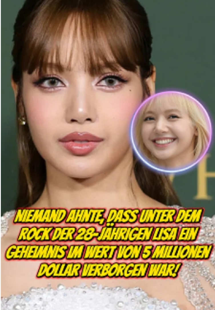 Niemand ahnte, dass unter dem Rock der 28-jährigen Lisa ein Geheimnis im Wert von 5 Millionen Dollar verborgen war#deutschland🇩🇪 #lisa #rosé #jennie #fyp 