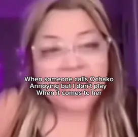 #OCHAKO | DONT PLAY #fyp #viral #ochacouraraka #dontplay 