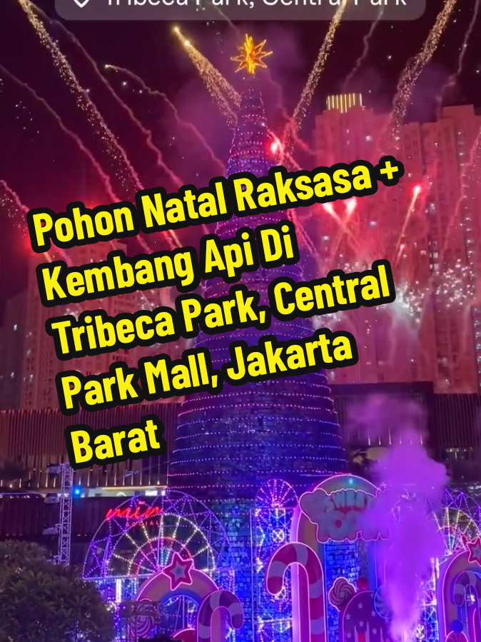 Pohon Natal Raksasa + Kembang Api di Tribeca Park, Central Park Mall, Jakarta Barat. Natal segera tiba! 🎄🎆 #natal #centralpark #grogolpetamburan #jakartabarat  ----- Ikuti akun kami untuk update informasi terkini Jakarta dan sekitarnya ----- 📹 : ig via mokhasxh