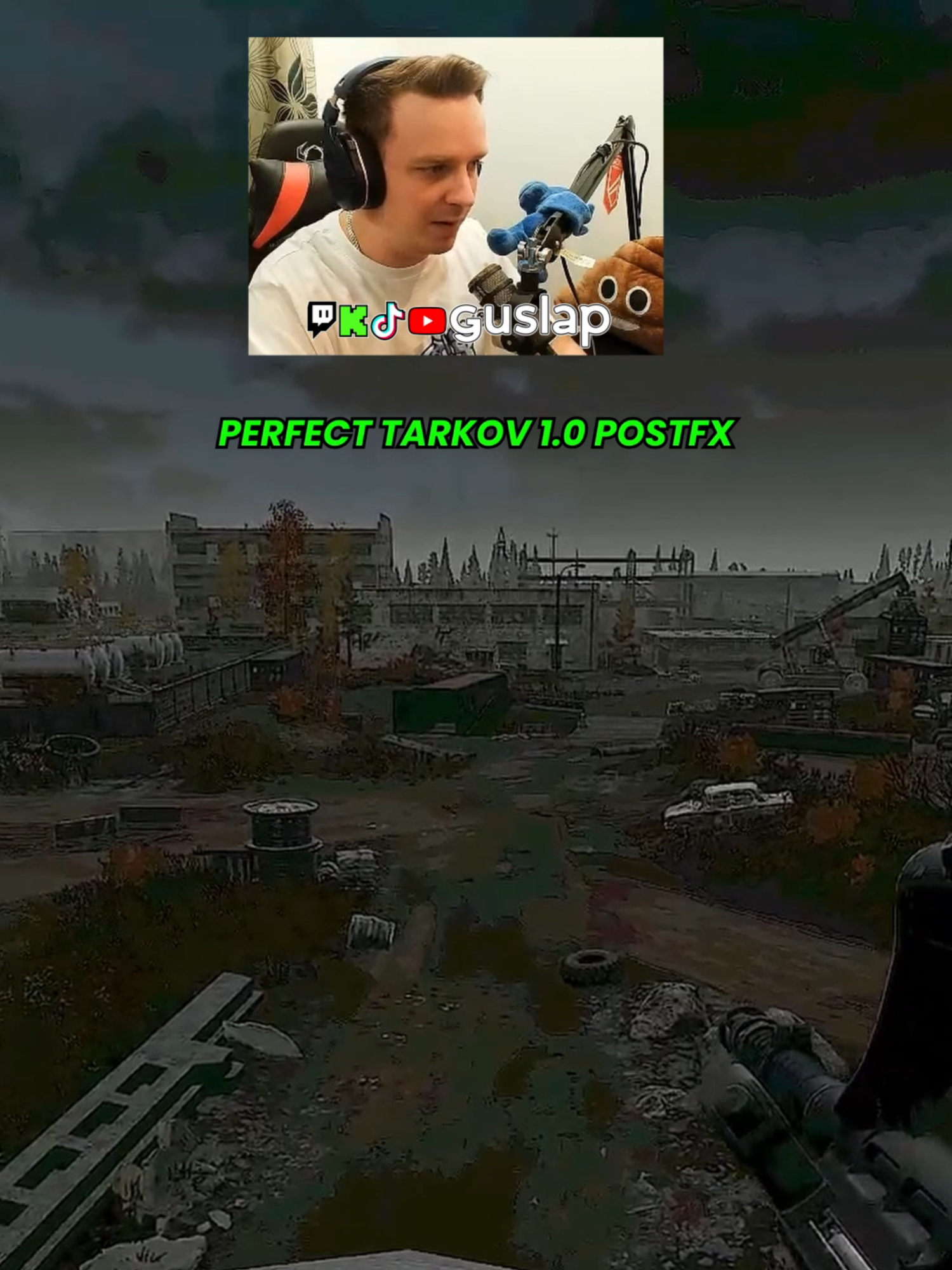 THE PERFECT POSTFX SETTINGS FOR TARKOV 1.0 - TWITCH-GUSLAP #tarkov #eft #escapefromtarkov