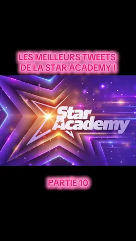 LES MEILLEURS TWEETS DE LA STAR ACADEMY ! Partie 10 !  ##staracademy##staracademylive##tf1##staracademy2025##pourtoi