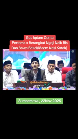 Masya Allah karena seringnya jama'ah dr sumber sewu ke markas gua iqdam juga ingin merasakan capeknya perjalanan naik bis dll🙏🙏 #GusIqdam_Ngaji_Sholawat  #HadrohPusatSabiluTaubah  #MajlisSabiluTaubah  #NgalapBarokah 