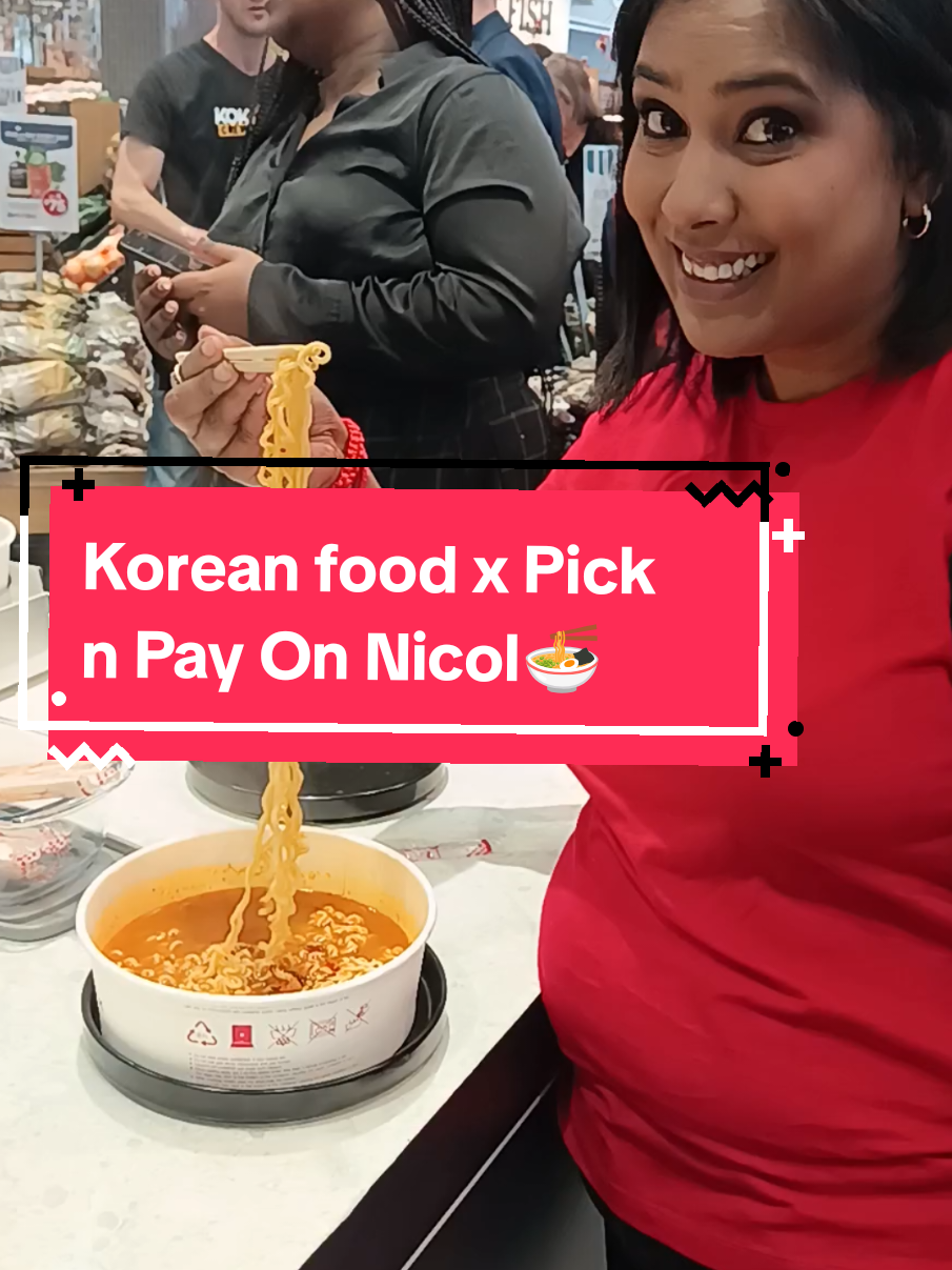 A taste of Korea in partnership with @Pick n Pay on 📌Nicol Shopping center, Johannesburg. #koreanfood #tasteofseoul #picknpay #korean #ramennoodles @Foodies of SA 