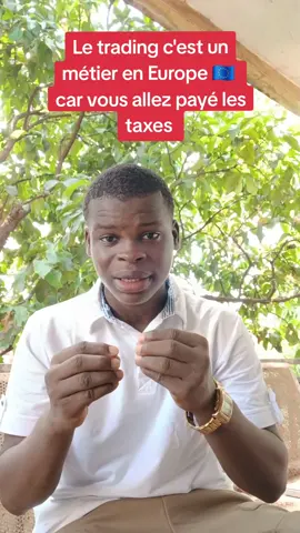 Le trading c'est un métier en Europe 🇪🇺  car vous allez payé les taxes  #CryptoMonnaie  #TradingCrypto #BusinessEnLigne  #gagnerdelargent   #gagnerdelargent 