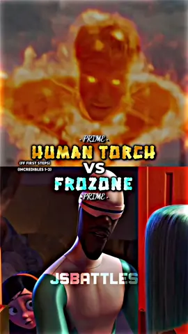 Human Torch vs Frozone #humantorch #frozone #edits #fyp #jsbattles           