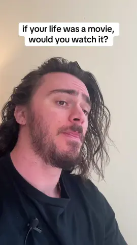 Why you shouldn’t watch your life if it was a movie #fyp