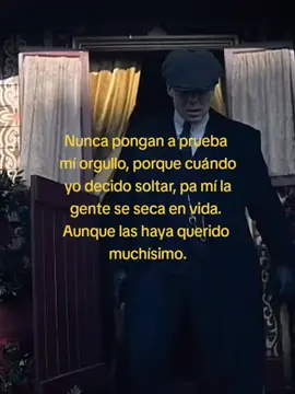 nunca pongan a prueba mi orgullo, porque cuándo yo decido soltar, pa mí la gente se seca en vida #💞corazondehielo🧊 