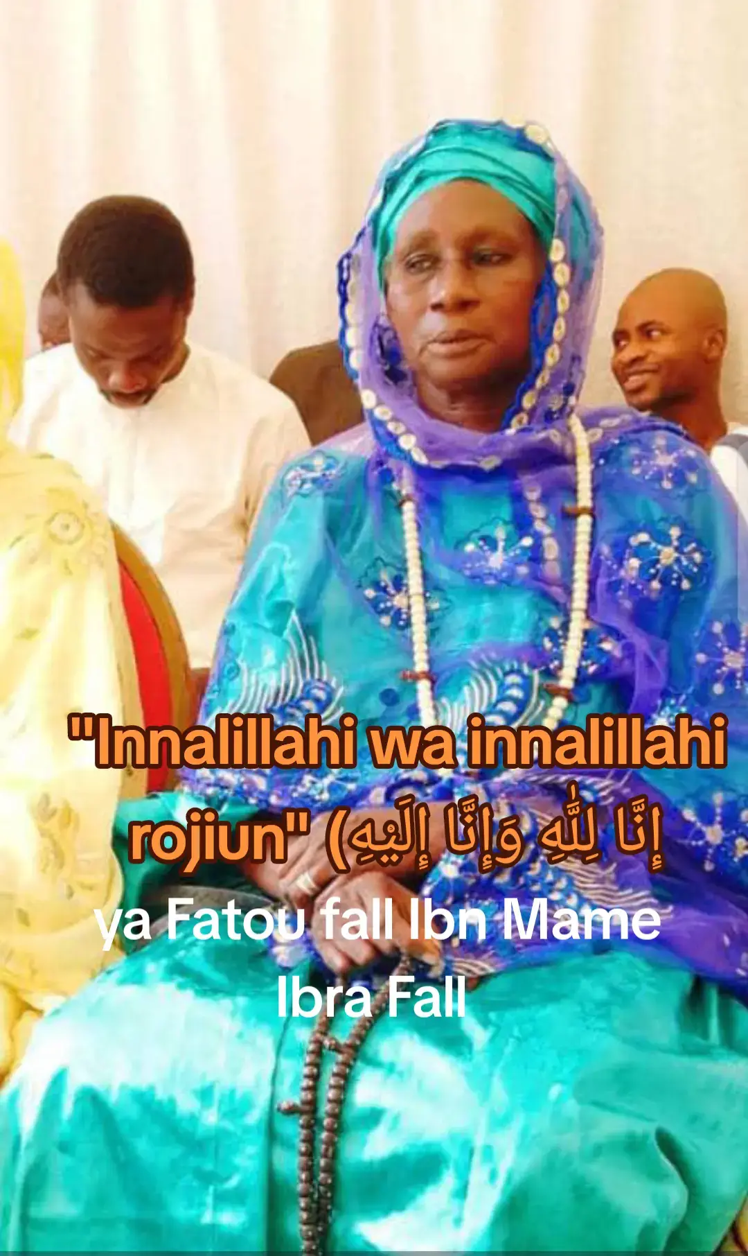 nous avons le regret de vous annoncer le décès de yaye Fatou Fall Ibn Mame Ibra Fall.  Zeyda Yaye Ndeye mou Baye présente ses condoléances à toute la famille de Mame Ibra Fall.