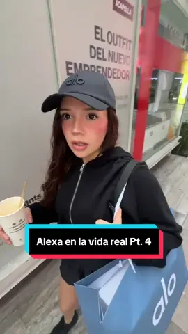 Alexa en la vida real Pt. 4