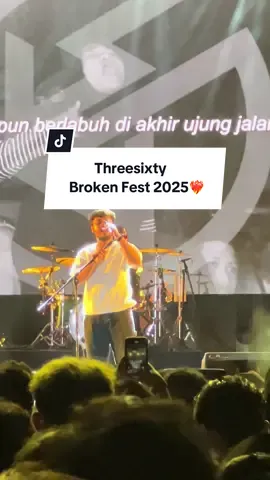1 kata untuk @BROKENFEST 2025 ?🥹❤️‍🔥 #threesixty #510 #standherealone #rebellionrose 