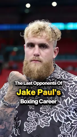 The Last Opponents of Jake Paul's Boxing Career 🥊  #jakepaul #anthonyjoshua #boxing #miketyson 
