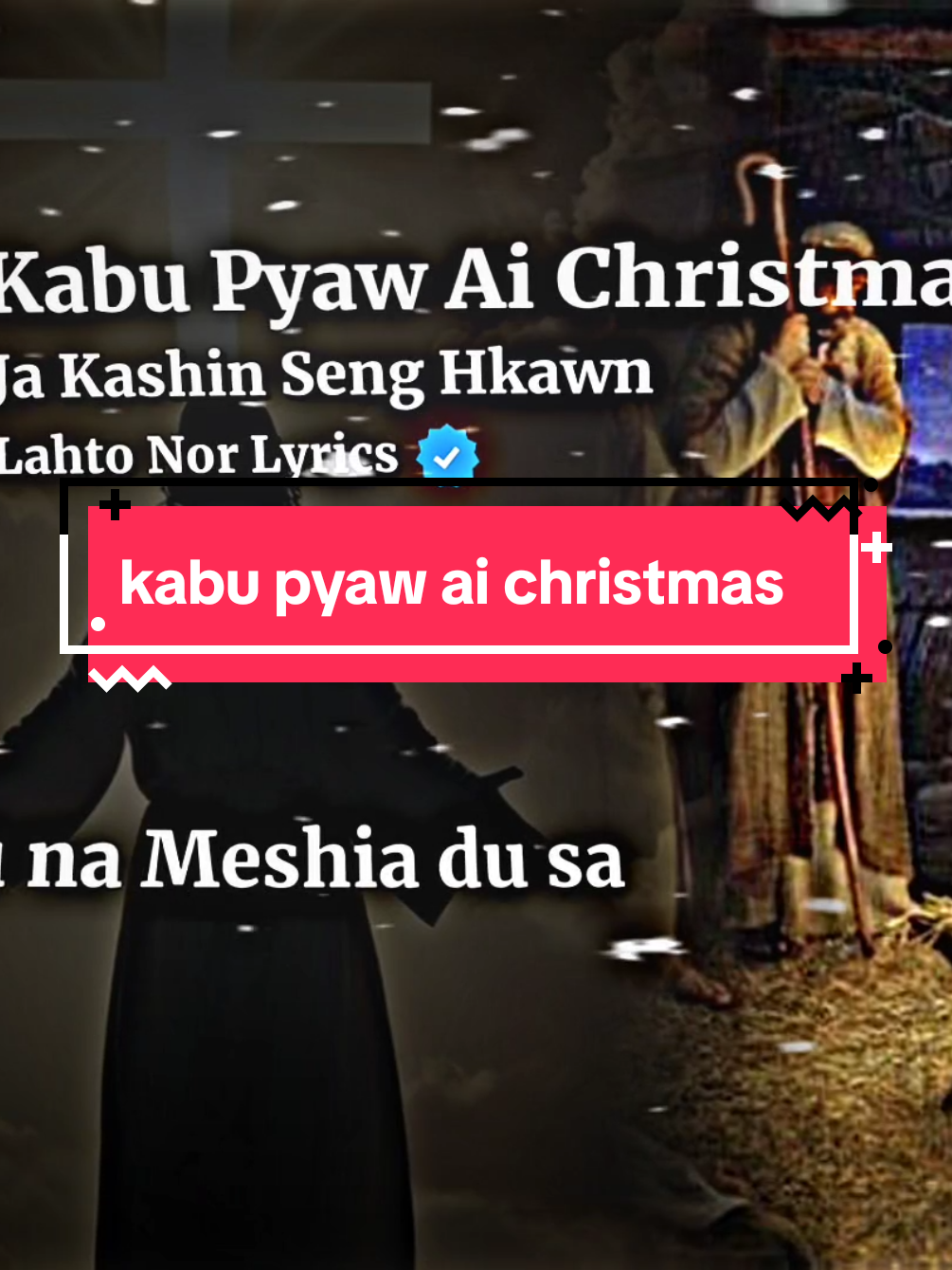 Kabu Pyaw ai Christmas🥳 hpang na shata Yesu shangai shata du sai💞💐#merrychristmas🎄 #jesusbirthday🎂 #Lahtonorlyrics #fyppppppppppppppppppp 