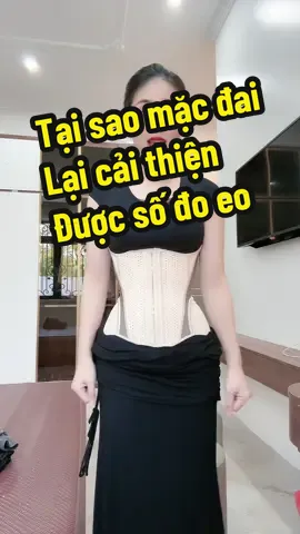 Tại sao mặc đai lại cải thiện được số đo eo và bụng #giamcan #dinhhinh #vitalatex #latex #dainitbung 