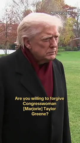 When asked Saturday if he would forgive Rep. Marjorie Taylor Greene (R-GA) amid their public fallout, Pres. Trump said he “just disagreed with her philosophy” and that “she’s a nice person.” He added, however, that “she would never have survived a primary.” Greene said Friday that she will resign from Congress in January, days after Trump withdrew his support as the two clashed on the release of the Epstein files. She has claimed that Trump was set off by her push to disclose records related to the late convicted sex offender Jeffrey Epstein, which the president previously opposed before endorsing and later signing a bill to release the records this week. She also said in her resignation announcement that she was frustrated with her party and that GOP leadership refused to work on addressing health care costs and other issues. #trump #marjorietaylorgreene #politics 