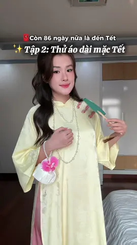 Tập 2: Thử áo dài Tết Cơ Uyển @Havana 🌸🧧 #aodai #tết #aodaitet #tetmacgi #tet2026 