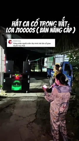 HÁT CA CỔ NHỨC CÁI NAACH TRÊN DÀN LOA KHỦNG J10000S ( BẢN NÂNG CẤP ) BÀN GIAO VỀ GIỒNG RIỀNG - KIÊN GIANG CHO GIA ĐÌNH CHÚ HÀO #xuhuong #loakeo #longphatentertainman #vietnamese #J10000S 