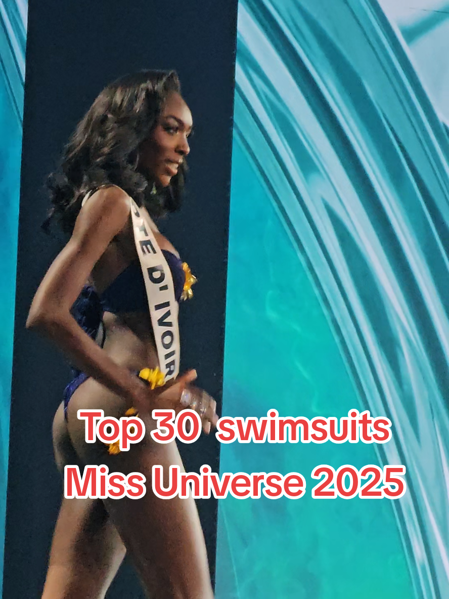 Top 30  Swimsuits   นางงามที่เดินสวยๆ ไม่ให้เข้ารอบ ไอ้เหี้ยมาเฟียราอูล   #missuniverse  #swimsuit  #top  #final  #2025 