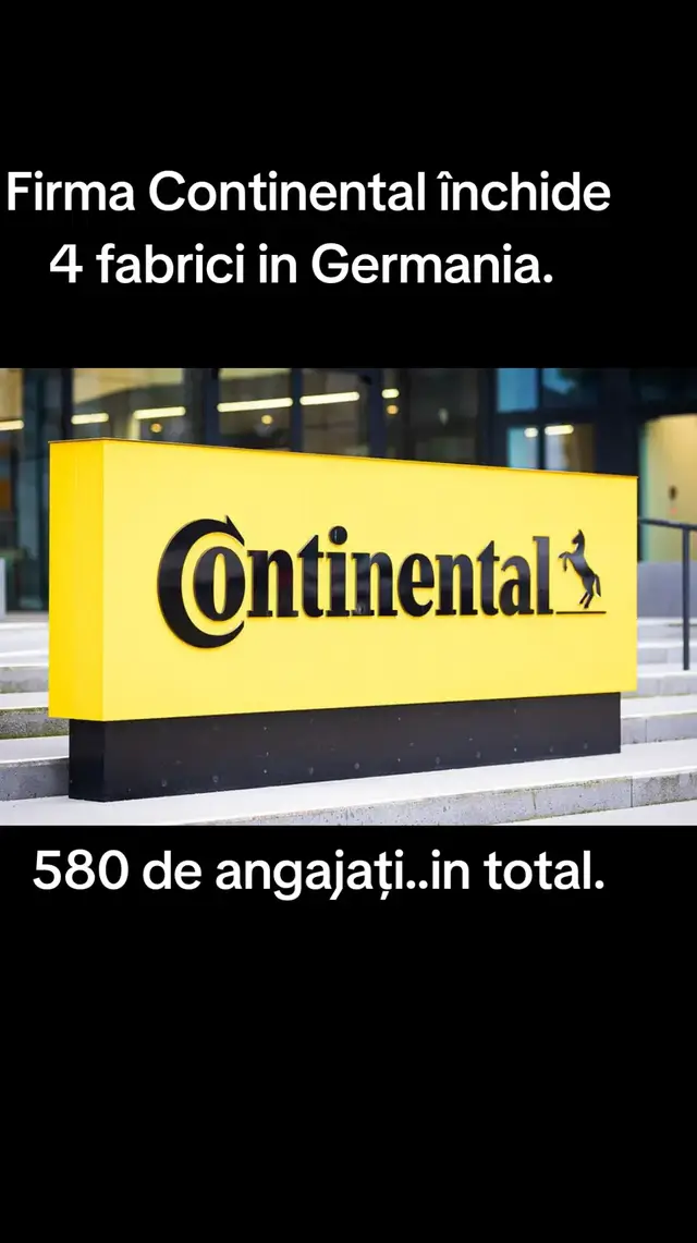 Furnizorul de industrie auto Continental închide mai multe fabrici din patru landuri germane din cauza crizei actuale din industrie.#repostatiktok 