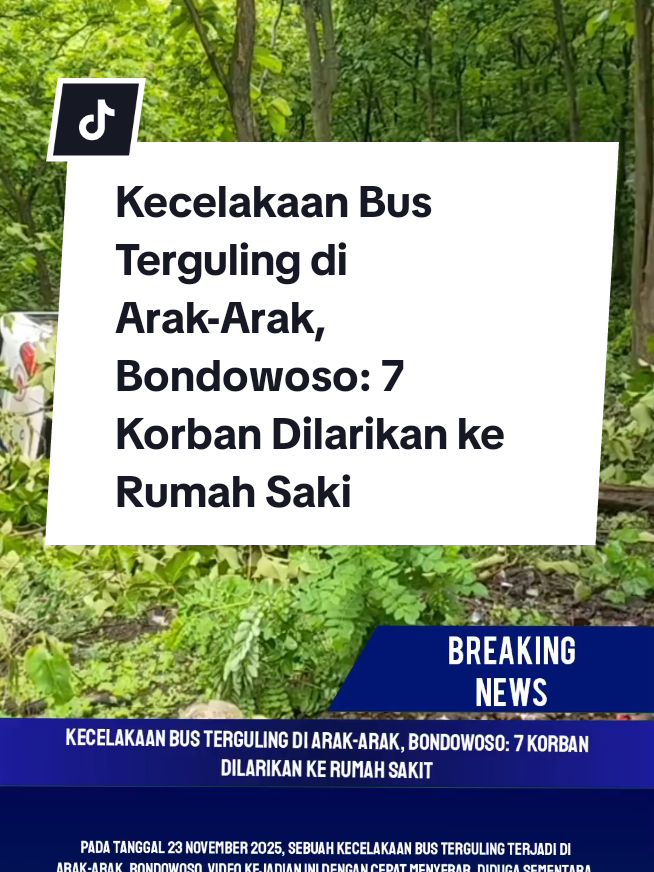 Kecelakaan Bus Terguling di Arak-Arak, Bondowoso: 7 Korban Dilarikan ke Rumah Sakit. #beritaviral  #beritatiktok  #laka  #bondowoso24jam  #anggunkrida