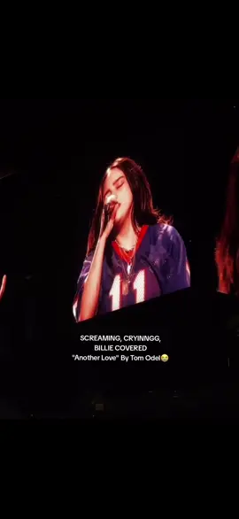 IM FUCKING BAWWLINNNN😭 @BILLIE EILISH #billieeilish #anotherlove #coverr #concert #tomodell 