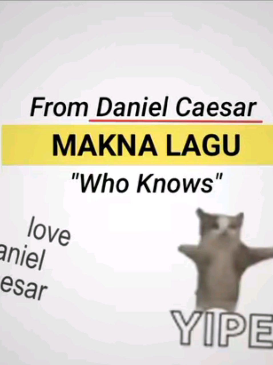 Sok tau banget si kyox 🫤 ... #danielcaesar #whoknows #song #information #kyox51  ... @rizkyard212 