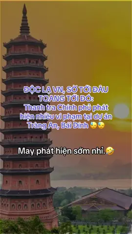 Thanh tra Chính phủ phát hiện nhiều vi phạm tại dự án Tràng An, Bái Đính  #fyp #LearnOnTikTok #kinhdoanh #chungkhoan #huychungkhoan  