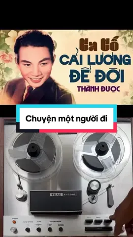 Chuyện một người đi ❤️‍🔥#xuhuong #caco #cailuongvietnam 