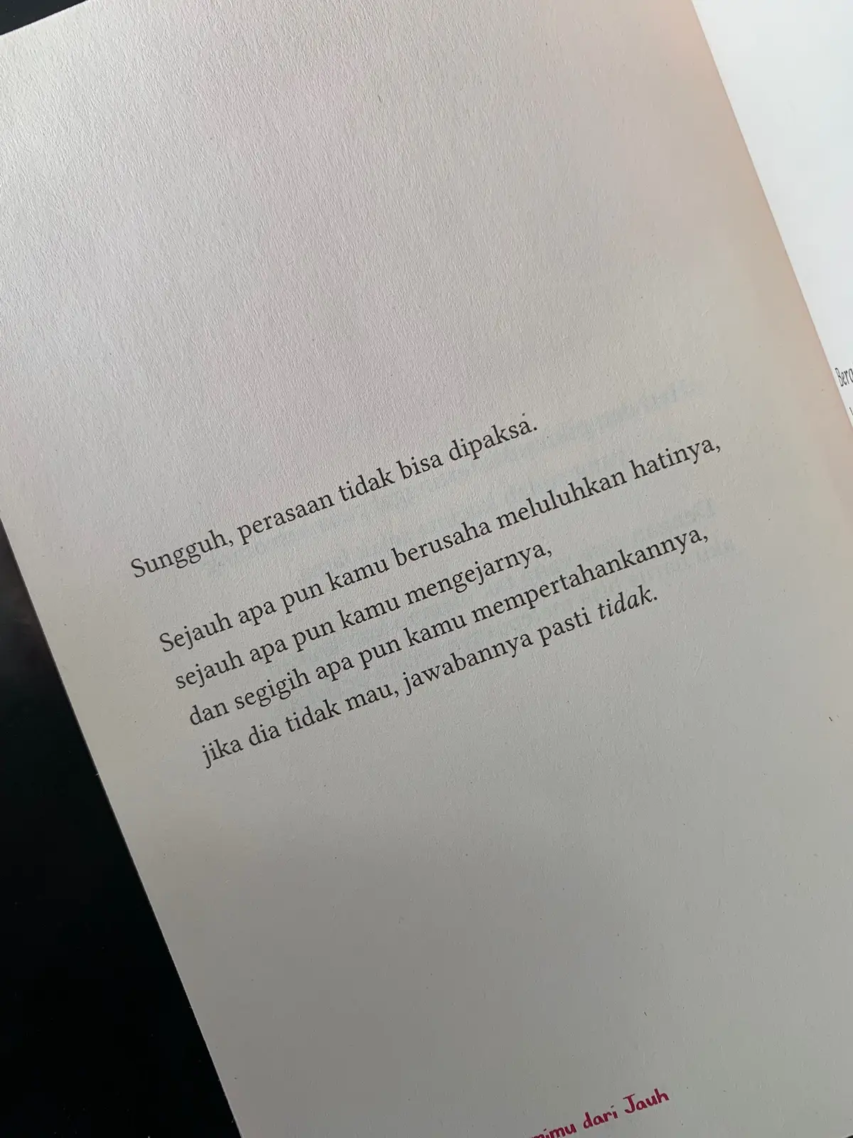 “jika dia tidak mau, jawabannya pasti tetap tidak.”