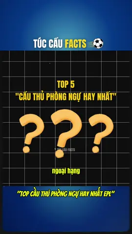 Top cầu thủ phòng ngự hay nhất ngoại hạng anh hiện tại #trending #tuccaufacts #bongda #football  #creatorsearchinsights 