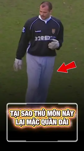 Tại Sao Thủ Môn Này Lại Mặc Quần Ngủ Thi Đấu #bongda #tinbongda #xuhuong 