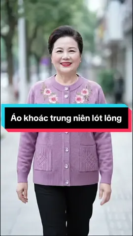 Áo khoác trung niên lót lông #thoitrangnu #xuhuong #dotrungnien #aolen 