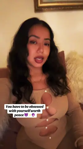 When your obsessed with yourself growth know your value and peace 🔮✨😈 #selflove #highvaluewoman #intuition #obsessed