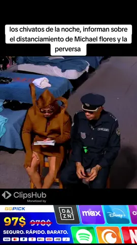 GGPICK los chivatos de la noche, informan sobre el distanciamiento de Michael flores y la perversa. #clips #carlosmontequieu #capitanalo #lacasadealofoke2 #teamsaltamontes 