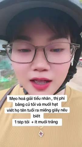 MẸO HOÁ GIẢI TIỂU NHÂN VÀ THỊ PHI ĐEO BÁM 