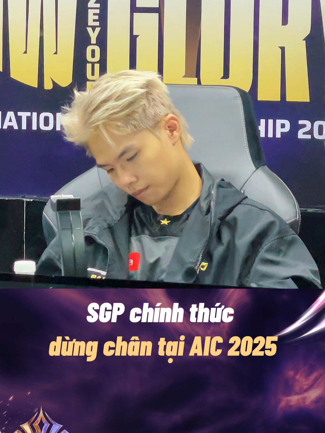 Hành trình của SGP tại AIC 2025 chính thức dừng lại #AIC2025 #BurnYourShadowBlazeYourGlory #GamingOnTikTok #IF #Recap