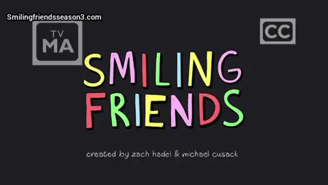 Season 3 episode 6 #smilingfriends 
