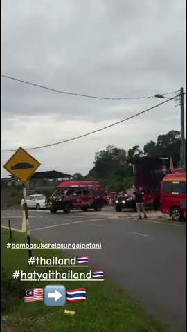 #thailand🇹🇭  #hatyaithailand🇹🇭  #bombasukarelasungaipetani  🇲🇾➡️🇹🇭 Tolong share sat nah🥰tq