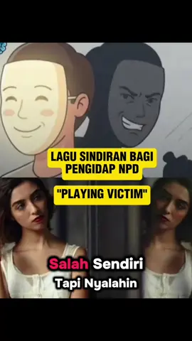 LAGU SINDIRAN BAGI PENGIDAP NPD  