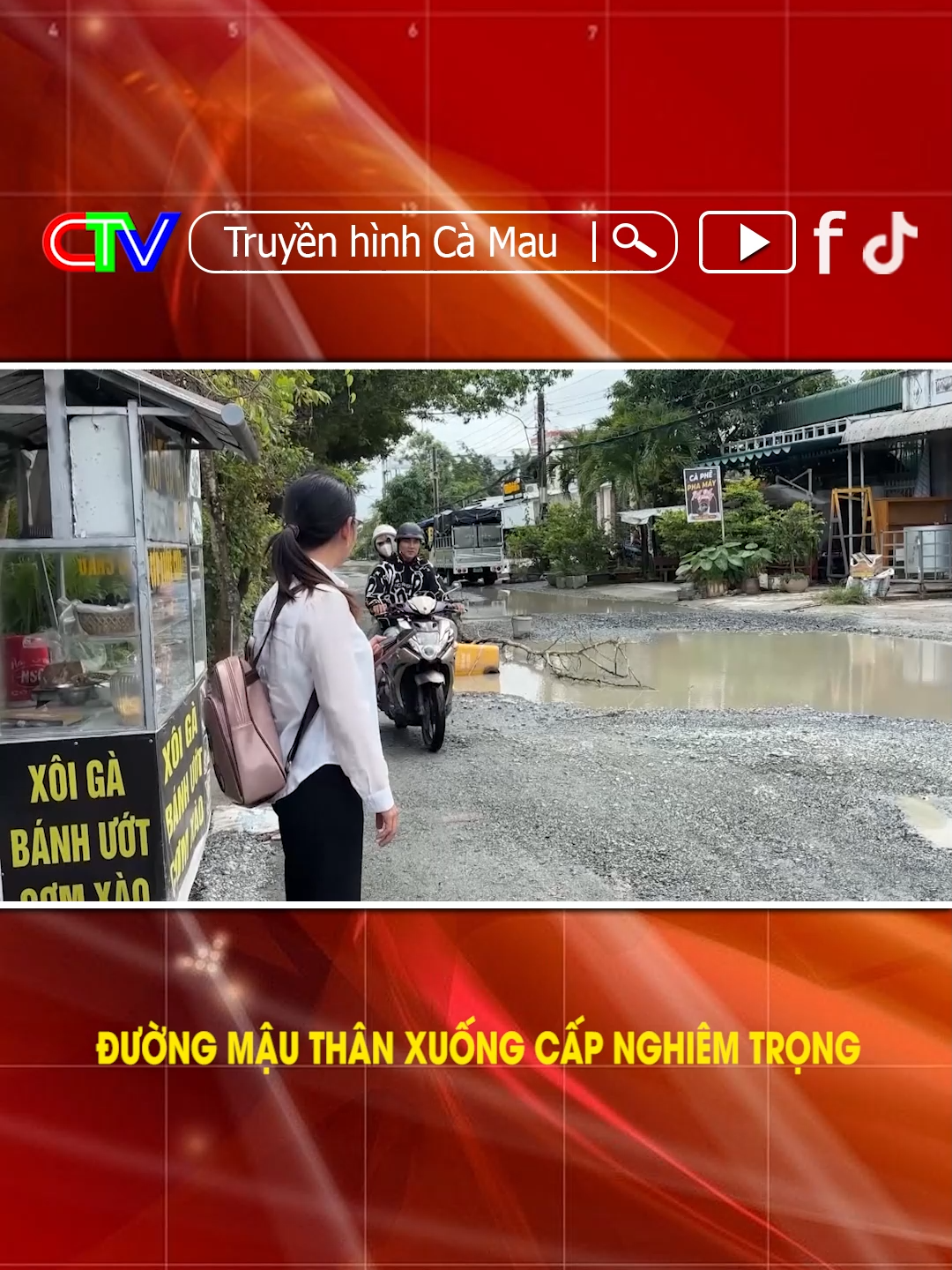 ĐƯỜNG MẬU THÂN XUỐNG CẤP NGHIÊM TRỌNG #dthcamau #truyenhinhcamau #mcv #news #tiktoknews #socialnews #xuhuong