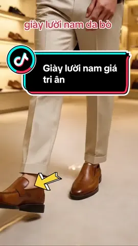 [giá tri ân] Giày lười nam da bò.666.khâu đế bền đẹp lịch lãm, khâu tay thủ công tỷ mỉ #thuytienshop #thoitrangnamcaocap #xuhuongtiktok #thinhhanh 