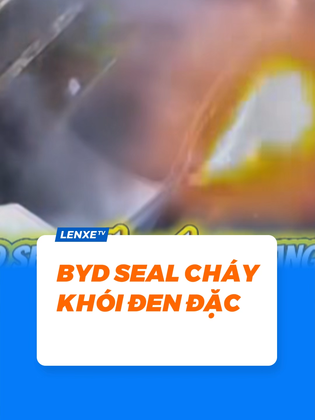 BYD Seal bốc cháy khói đen đặc khi xe đang đỗ #byd #bydseal #tintuc 